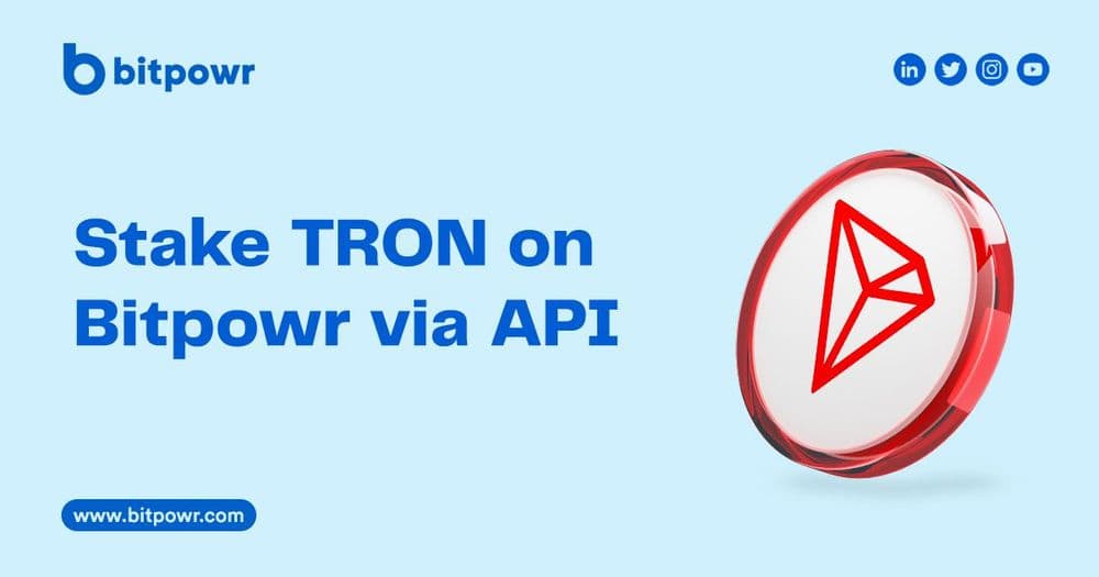 You can now Stake TRON on Bitpowr via API