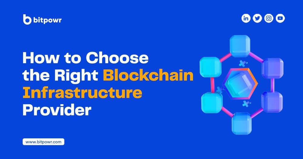 How to Choose the Right Blockchain Infrastructure Provider