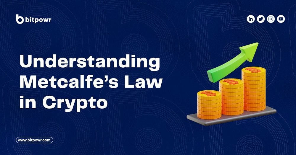 Understanding Metcalfe’s Law in Crypto