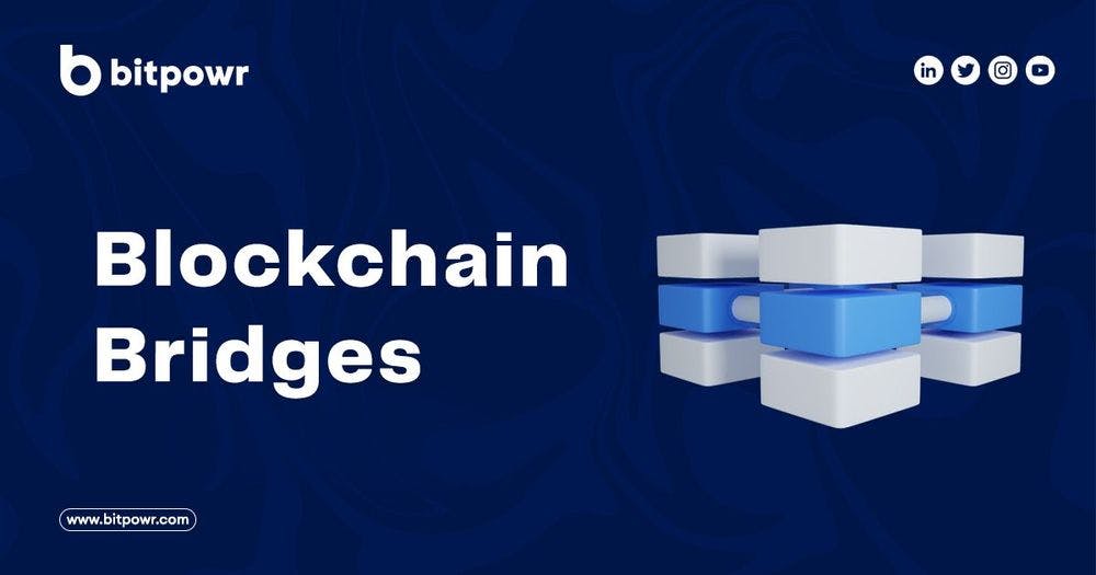 Blockchain Bridges: Connecting the Web3 Ecosystem
