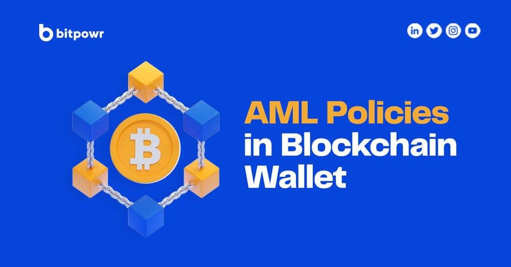 AML Policies in Blockchain Wallet